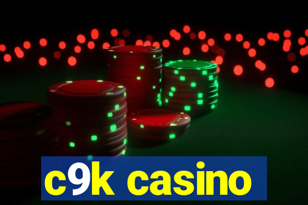 c9k casino